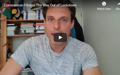 Coronavirus Fitness – The Way Out of Lockdown